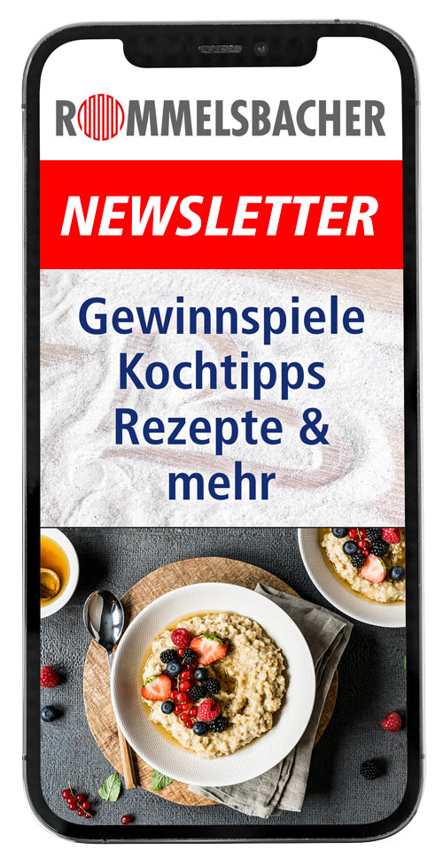 Abbildung eines Smartphones mit Text: Newsletter – Gewinnspiele, Kochtipps, Rezepte & mehr, darunter ein Frühstücks-Gericht